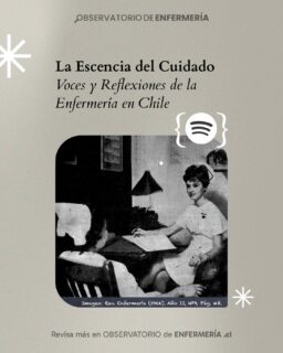 🎤 Escucha nuestro podcast 

🎙️ La Esencia del Cuidado: Voces y Reflexiones de la Enfermería en Chile

📖 Exploramos la historia crítica y el presente de la enfermería chilena, comprendiendo nuestro pasado, presente y futuro

🤝 Junto a Rocío Nuñez y la Profe Dani desde el sur del país en este espacio para estudiantes, egresados y profesionales

🌍 Puedes revisar más información en observatoriodeenfermeria.cl y en Spotify